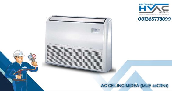 AC CEILING MIDEA (MUE 48CRN1)