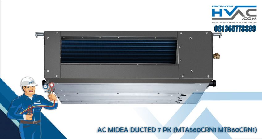 MIDEA DUCTED 7 PK (MTA560CRN1 MTB60CRN1